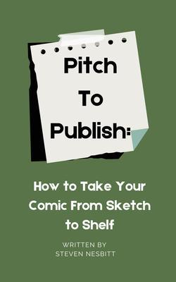 Produktbild: Pitch to Publish | Steven Nesbitt
