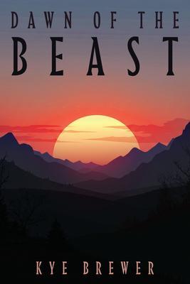 Produktbild: Dawn of the Beast | Kye Brewer