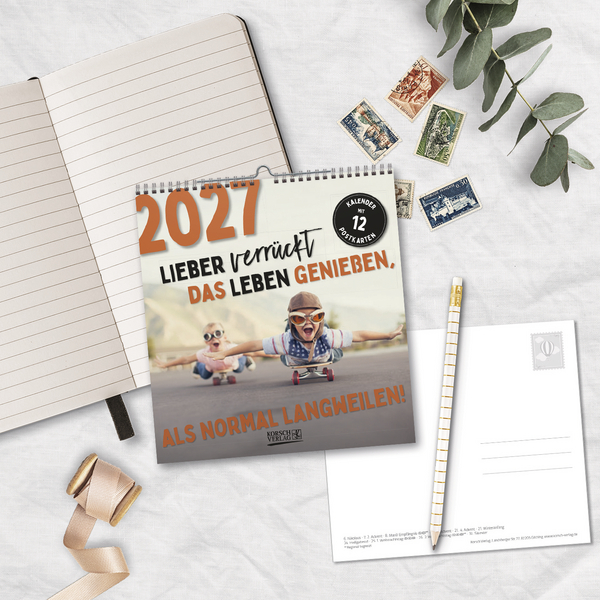Weitere Ansicht: Lieber verrückt das Leben genießen 2027