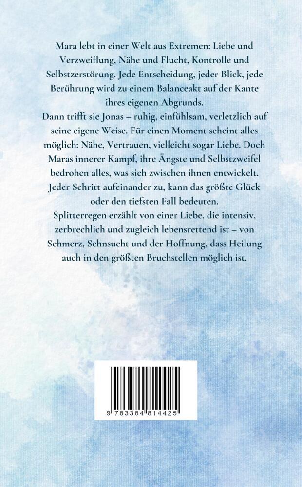 Weitere Ansicht: Splitterregen | Lea-Sophie Schwarzat