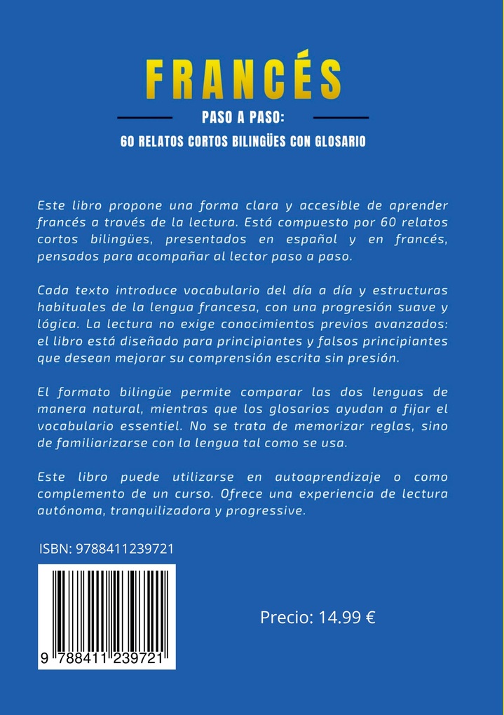 Weitere Ansicht: Francés Paso a Paso: 60 Relatos Cortos Bilingües con Glosario | Daniel Rivas