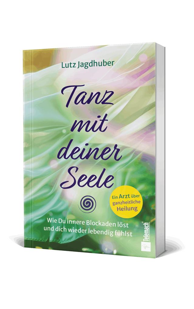 Weitere Ansicht: Tanz mit deiner Seele | Lutz Jagdhuber