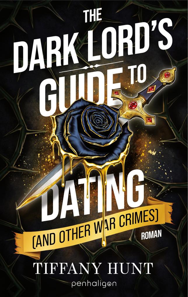 Produktbild: The Dark Lord's Guide to Dating (and Other War Crimes) | Tiffany Hunt