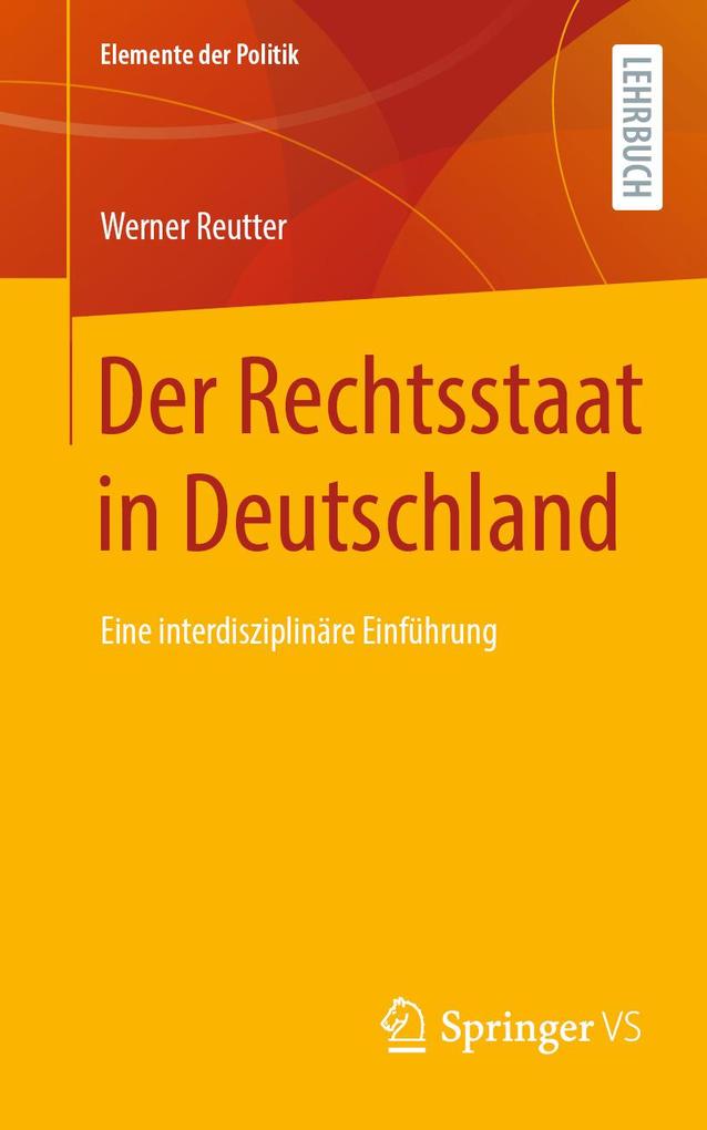 Produktbild: Der Rechtsstaat in Deutschland | Werner Reutter
