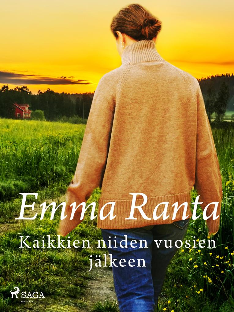 Produktbild: Kaikkien niiden vuosien jälkeen | Emma Ranta