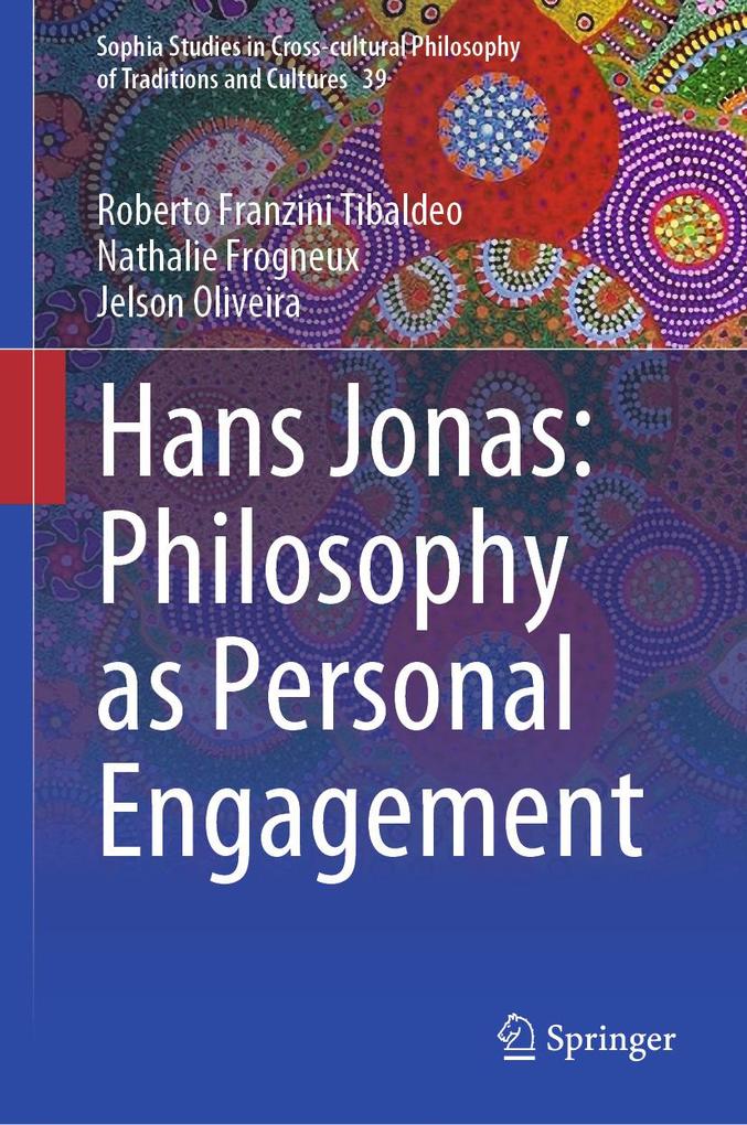 Produktbild: Hans Jonas: Philosophy as Personal Engagement | Roberto Franzini Tibaldeo, Nathalie Frogneux, Jelson Oliveira