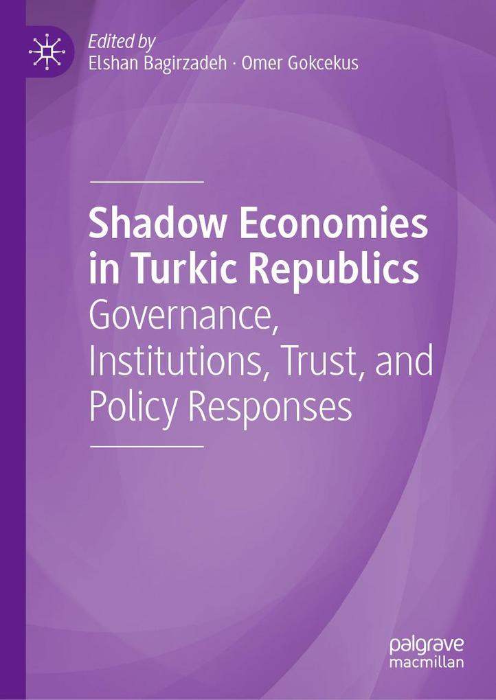 Produktbild: Shadow Economies in Turkic Republics