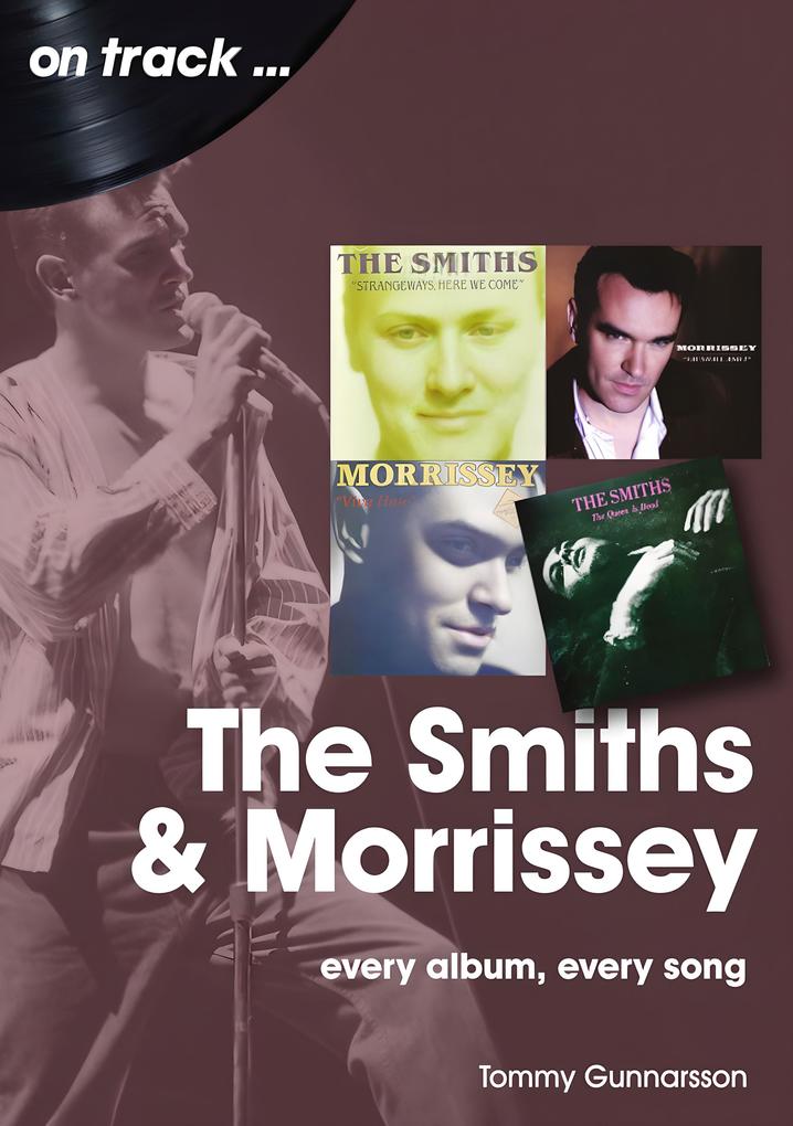 Produktbild: The Smiths & Morrissey | Tommy Gunnarsson