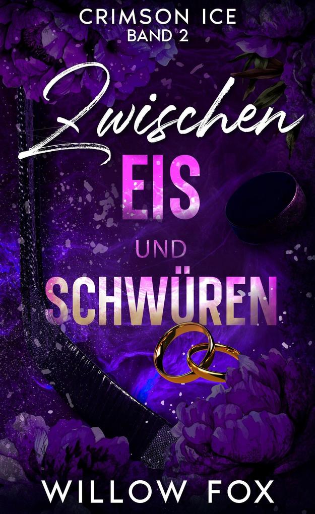 Produktbild: Zwischen Eis und Schwüren | Willow Fox