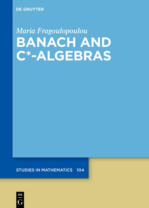 Produktbild: Banach and C*-Algebras | Maria Fragoulopoulou