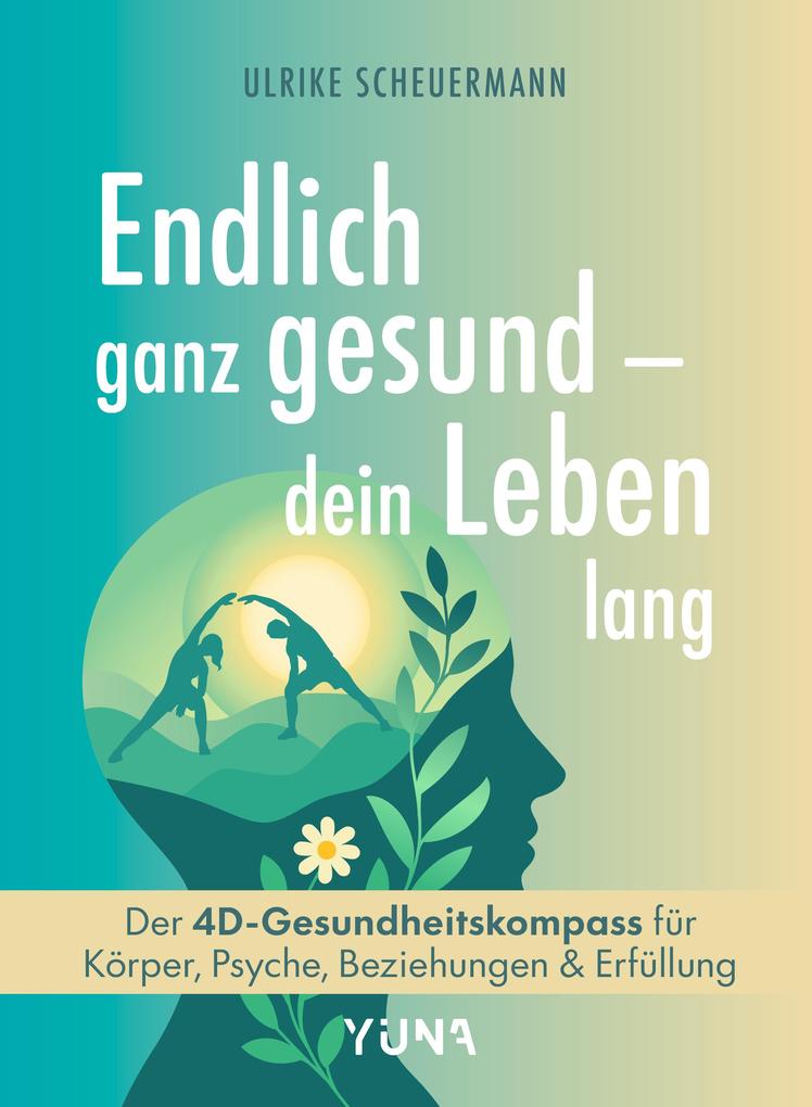 Produktbild: Endlich ganz gesund - dein Leben lang | Ulrike Scheuermann