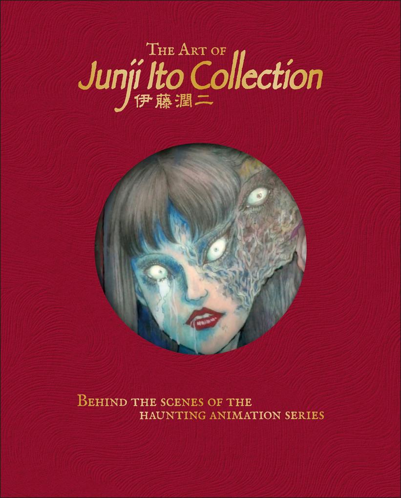 Produktbild: The Art of Junji Ito Collection | Jonathan Clements