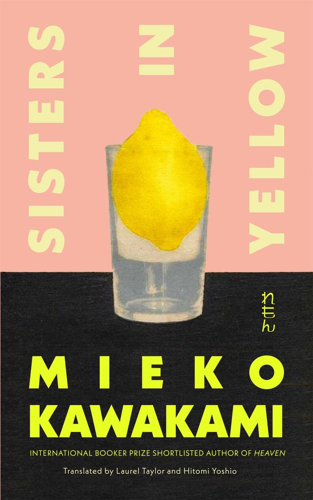 Produktbild: Sisters in Yellow | Mieko Kawakami