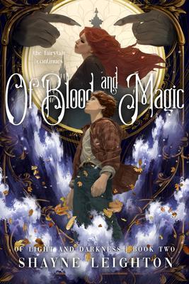 Produktbild: Of Blood and Magic | Shayne Leighton