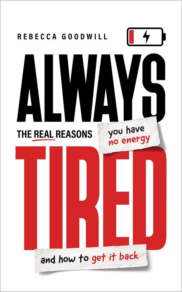 Produktbild: Always Tired | Rebecca Goodwill