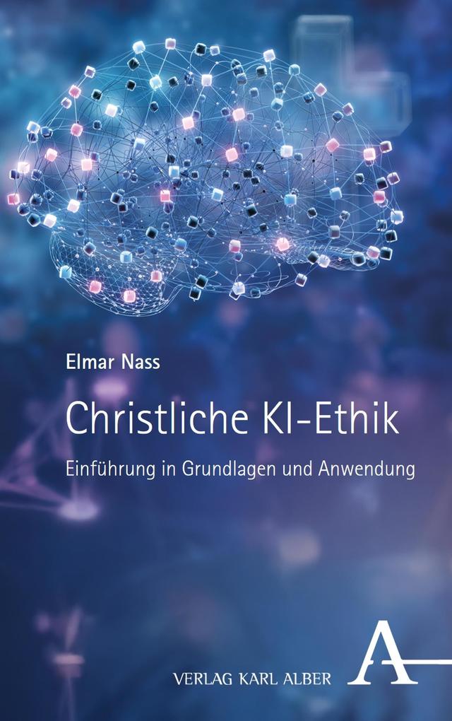 Produktbild: Christliche KI-Ethik | Elmar Nass