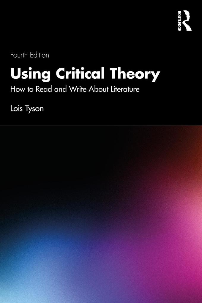 Produktbild: Using Critical Theory | Lois Tyson