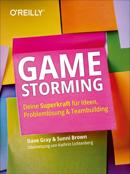 Produktbild: Gamestorming | Dave Gray, Sunni Brown