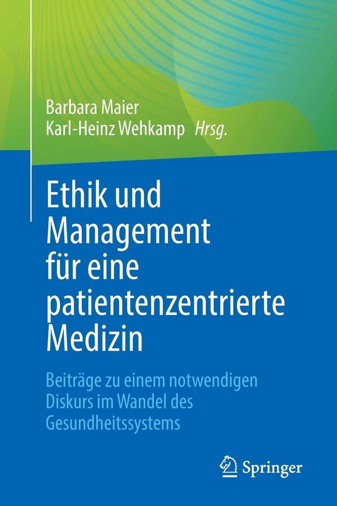 Produktbild: Ethik und Management für eine patientenzentrierte Medizin