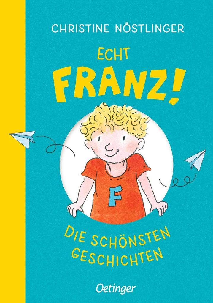 Produktbild: Echt Franz! | Christine Nöstlinger