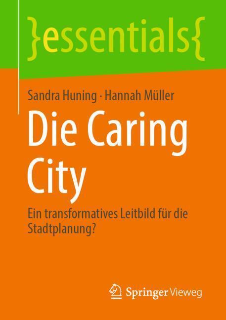 Produktbild: Die Caring City | Sandra Huning, Hannah Müller