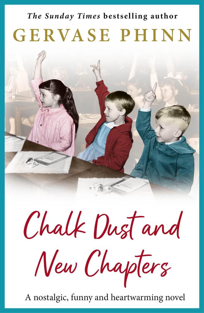 Produktbild: Chalk Dust and New Chapters | Gervase Phinn