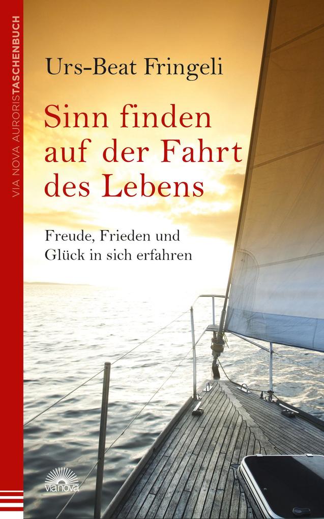 Produktbild: Sinn finden auf der Fahrt des Lebens | Urs-Beat Fringeli