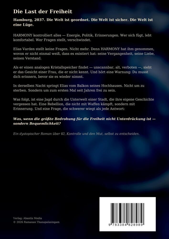 Weitere Ansicht: Die Last der Freiheit | Ramanan Thanapalasingam