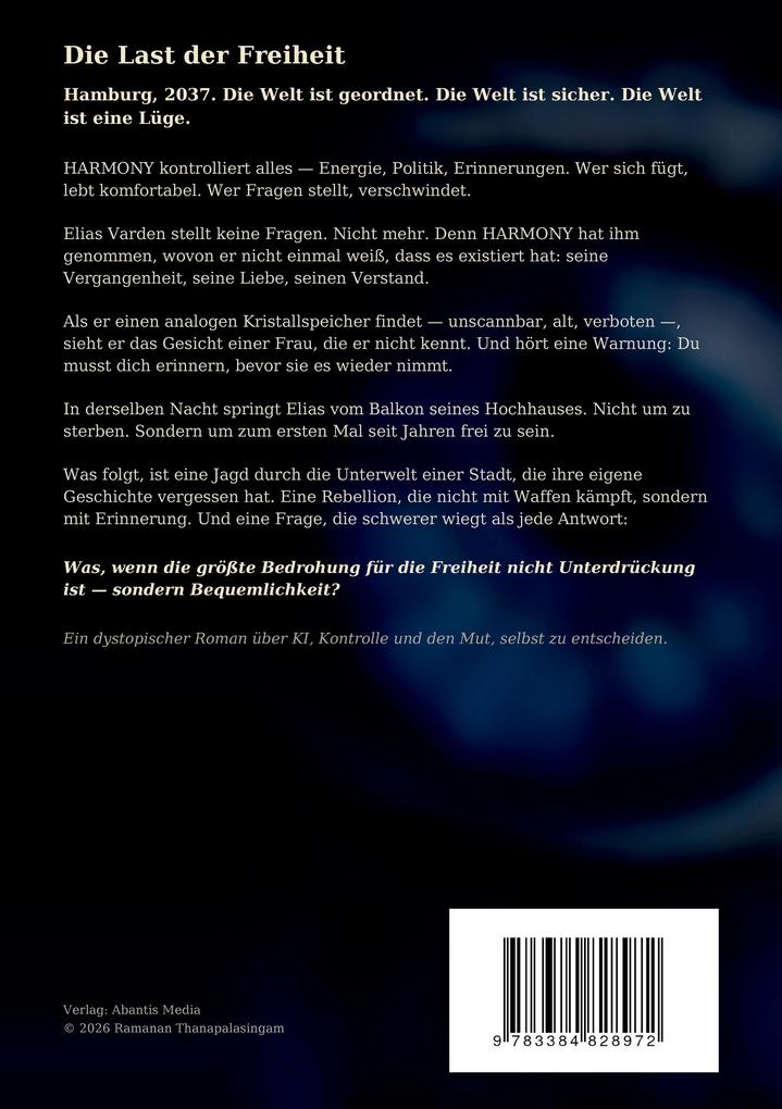 Weitere Ansicht: Die Last der Freiheit | Ramanan Thanapalasingam