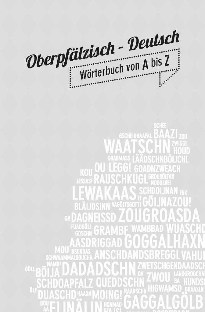 Weitere Ansicht: Oberpfälzer Wörterbuch | Martin Stangl