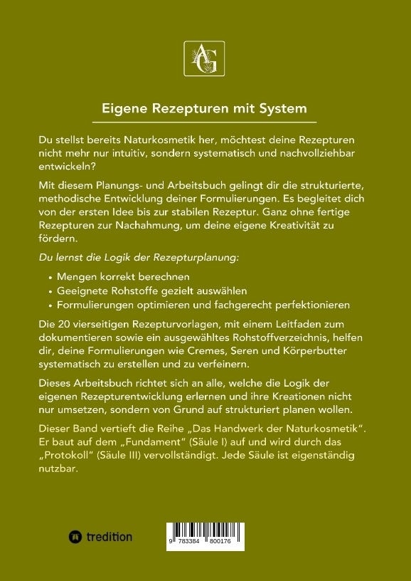 Weitere Ansicht: Naturkosmetik - Die Rezeptur-Logik - Säule II - Eigene Rezepte entwickeln | Anja Gras