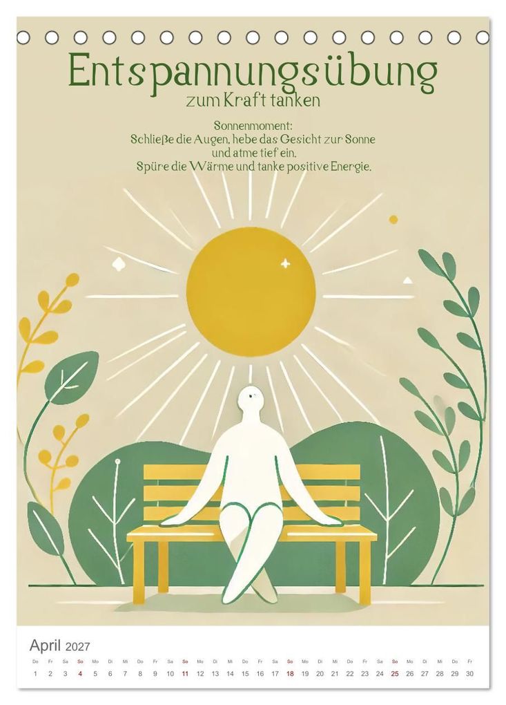Weitere Ansicht: Dein Anti-Stress Kalender - Monatliche Inspirationen für mehr Entspannung (Tischkalender 2027 DIN A5 hoch), CALVENDO Monatskalender | Fred Schimak, Calvendo