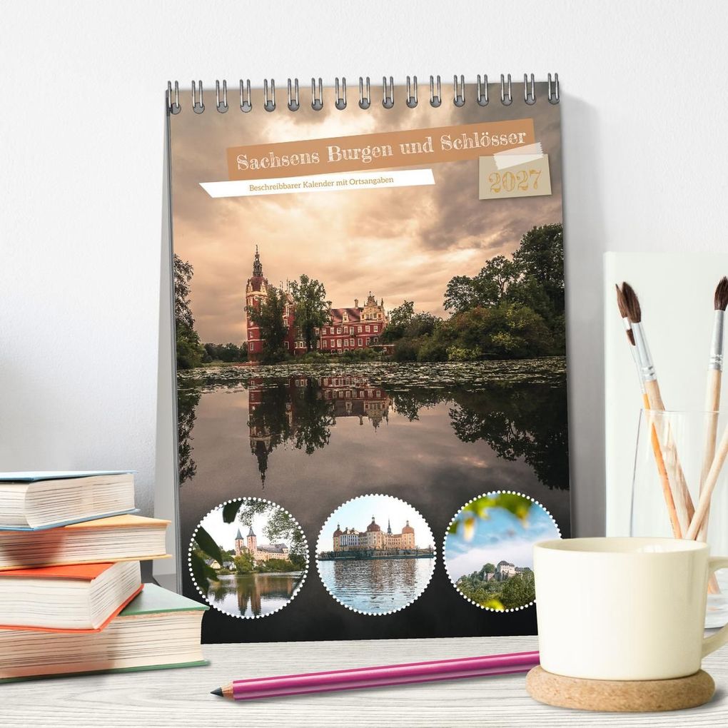 Weitere Ansicht: Sachsens Burgen und Schlösser - Beschreibbarer Kalender mit Ortsangaben (Tischkalender 2027 DIN A5 hoch), CALVENDO Monatskalender | Benjamin Bisanz, Calvendo