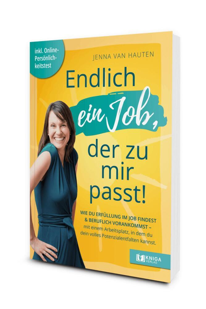 Weitere Ansicht: Endlich ein Job, der zu mir passt | Jenna van Hauten