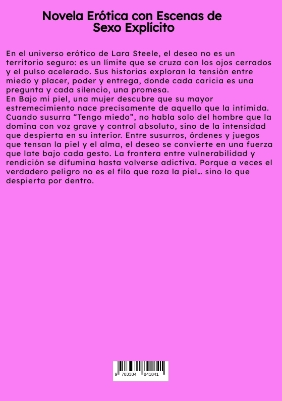 Weitere Ansicht: Bajo mi piel | Lara Steele