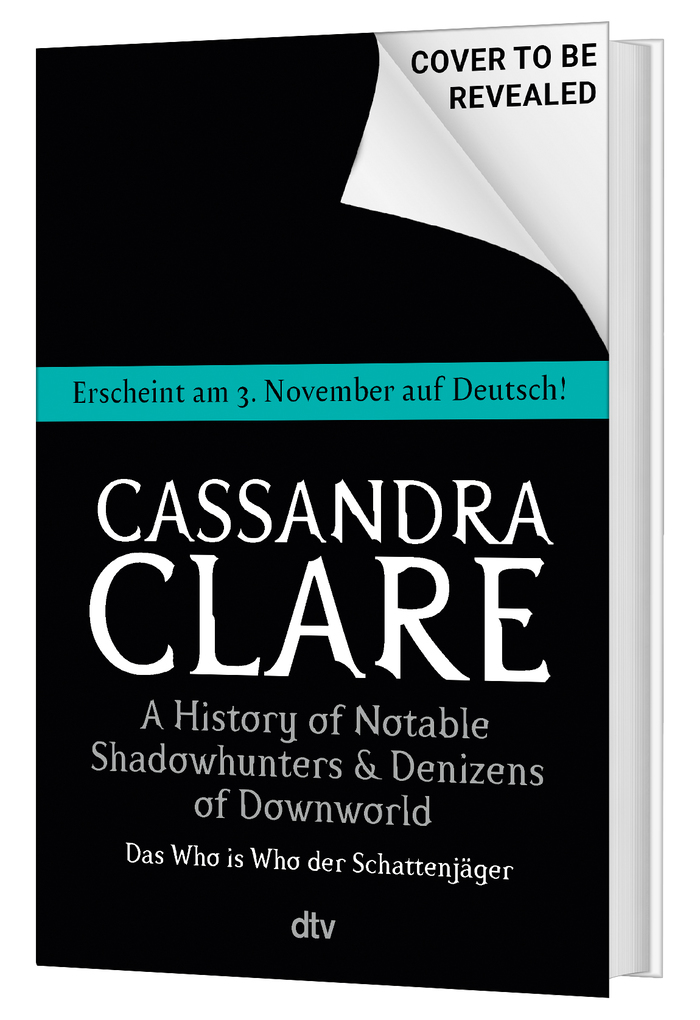 Weitere Ansicht: A History of Notable Shadowhunters and Denizens of Downworld | Cassandra Clare