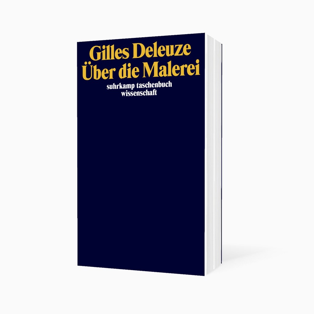Weitere Ansicht: Über die Malerei | Gilles Deleuze