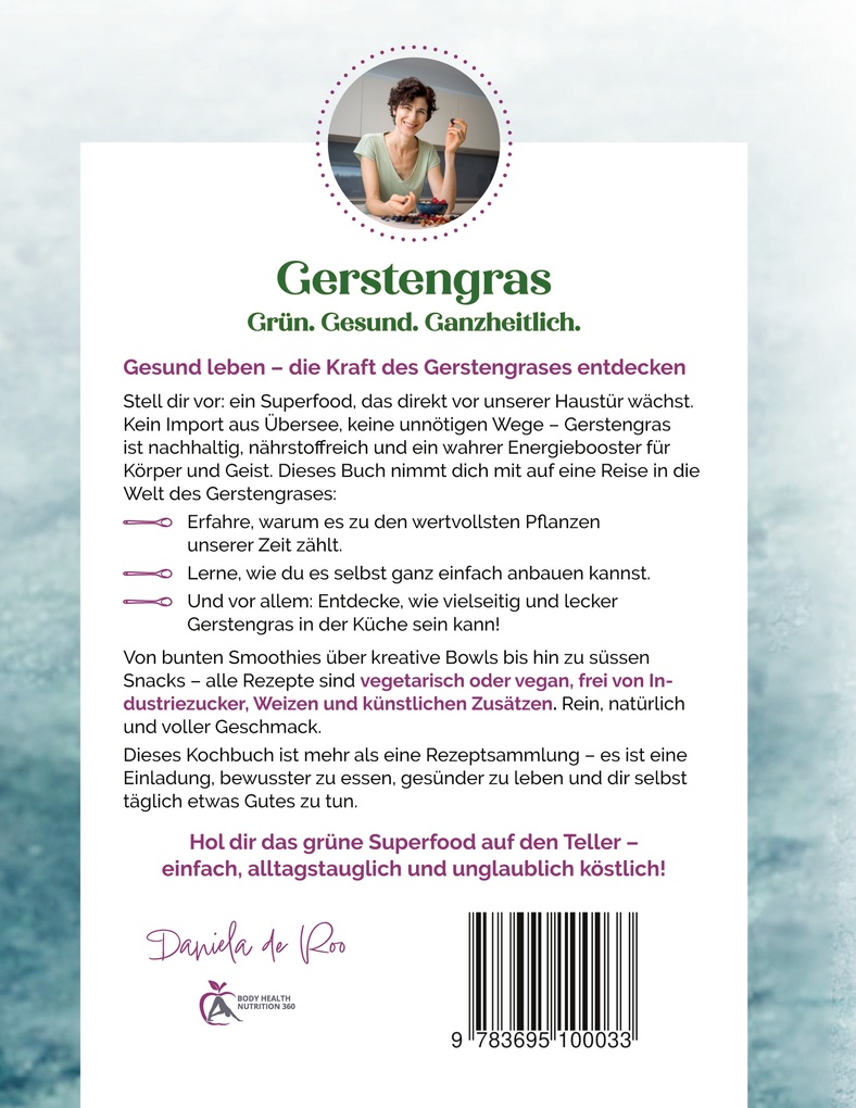 Weitere Ansicht: Gerstengras | Daniela de Roo
