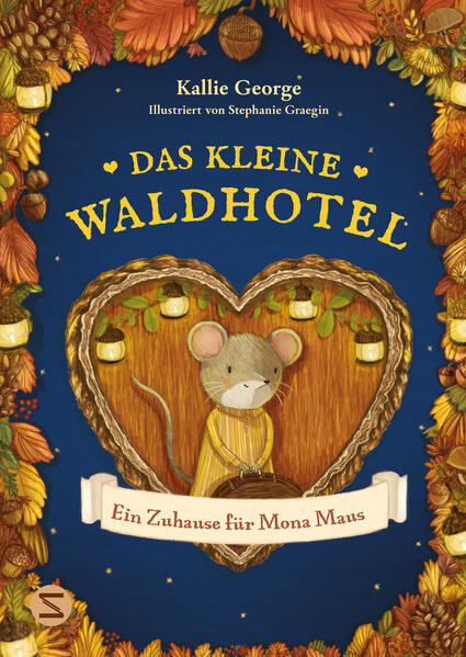 Produktbild: Das kleine Waldhotel. Ein Zuhause für Mona Maus (Band 1) | Kallie George