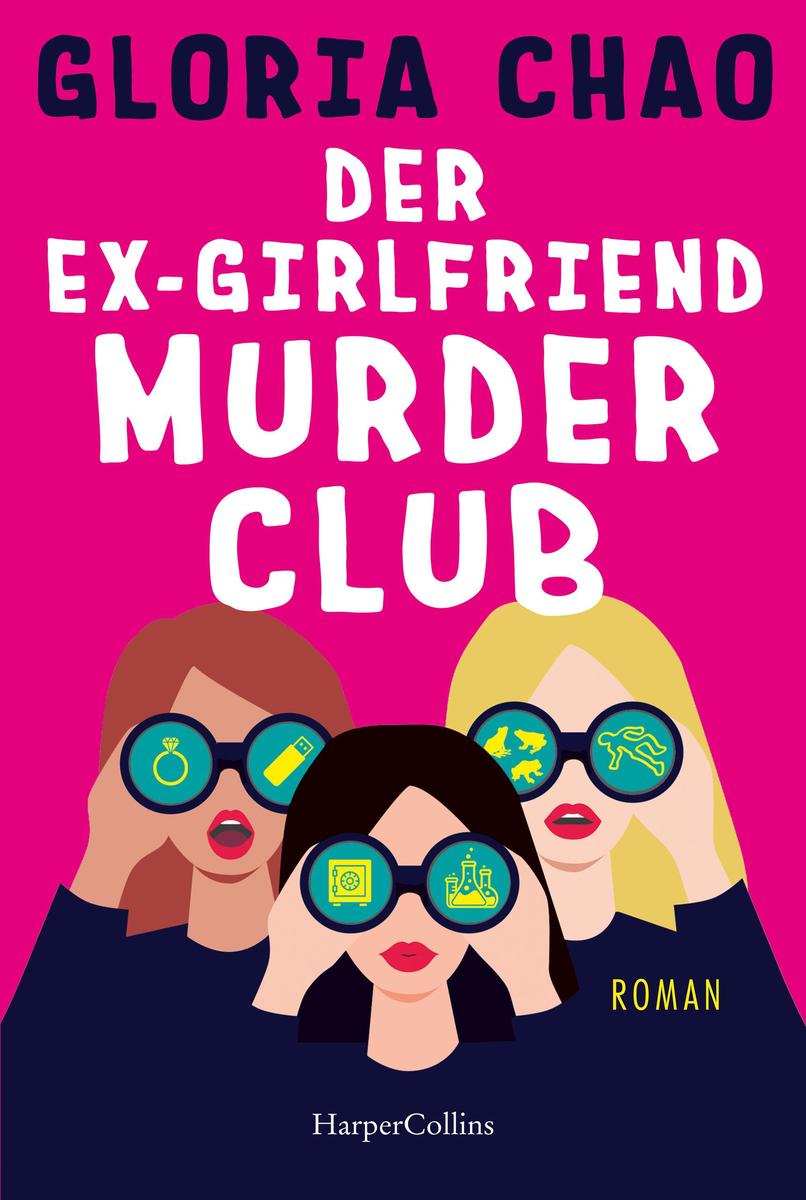 Produktbild: Der Ex-Girlfriend Murder Club | Gloria Chao