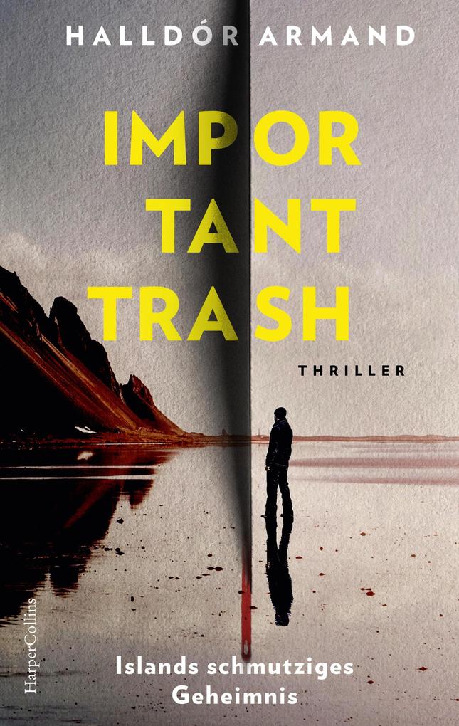 Produktbild: Important Trash: Islands schmutziges Geheimnis | Halldór Armand