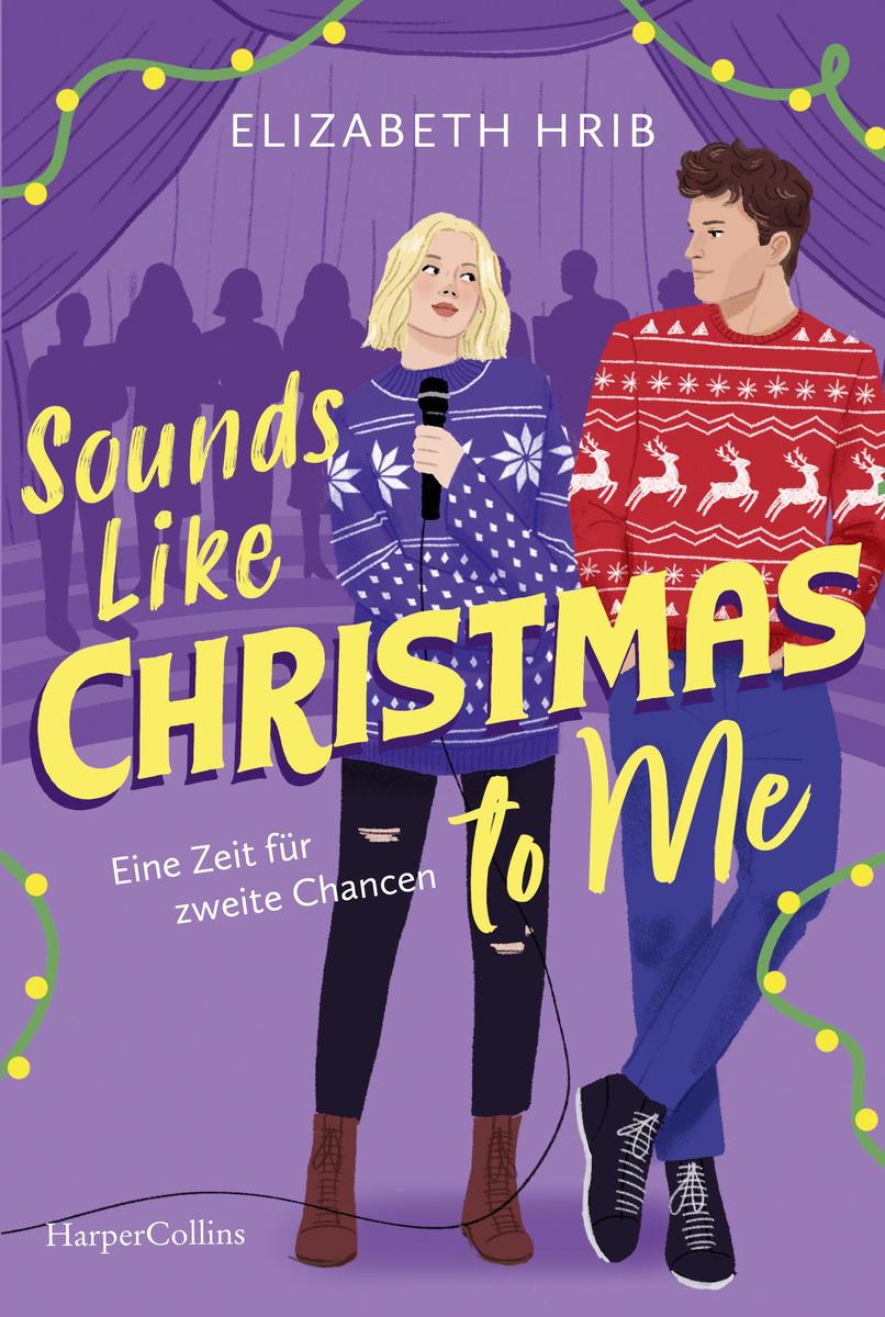 Produktbild: Sounds Like Christmas to Me. Eine Zeit für zweite Chancen | Elizabeth Hrib
