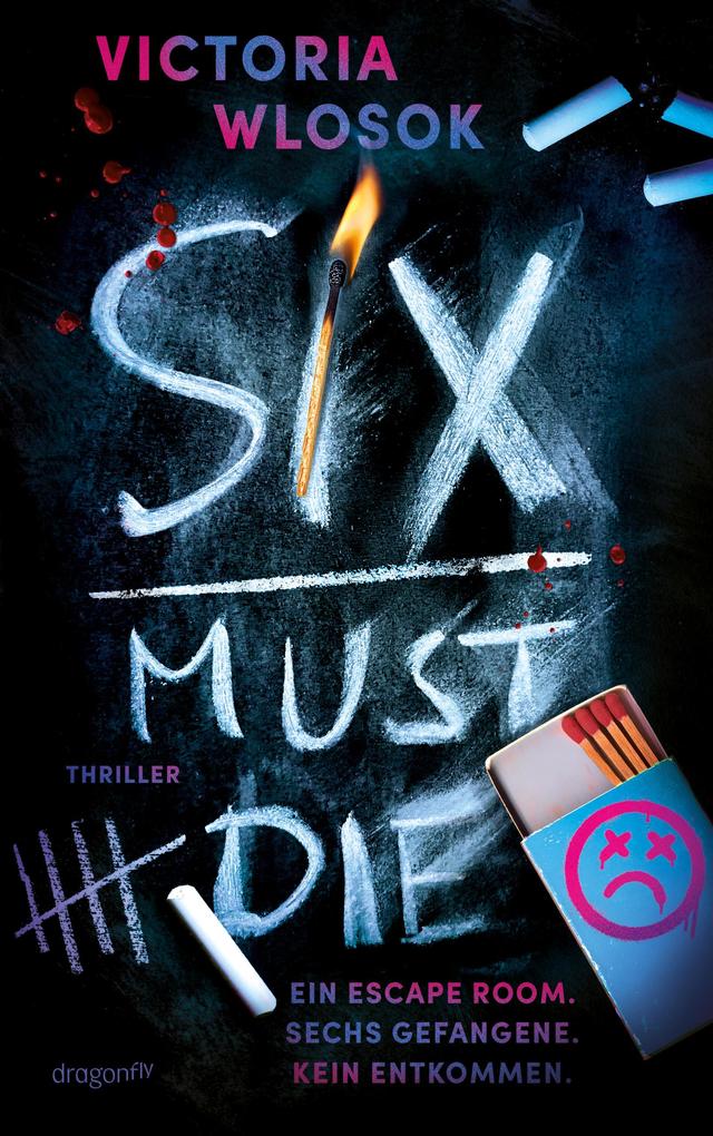 Produktbild: Six Must Die | Victoria Wlosok