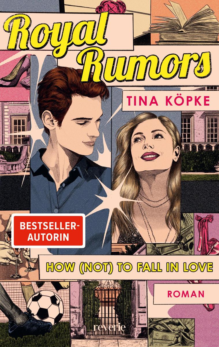 Produktbild: Royal Rumors: How (Not) to Fall in Love | Tina Köpke