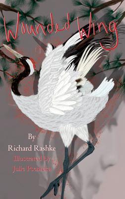 Produktbild: Wounded Wing | Richard Rashke