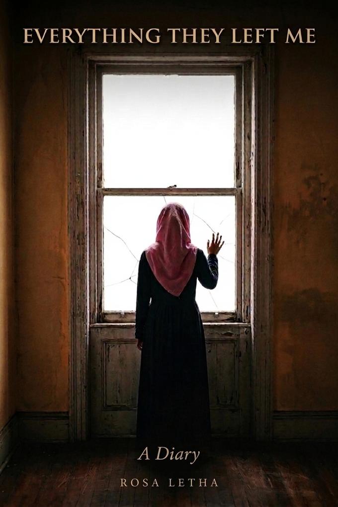Produktbild: Everything They Left Me: A Diary | Rosa Letha