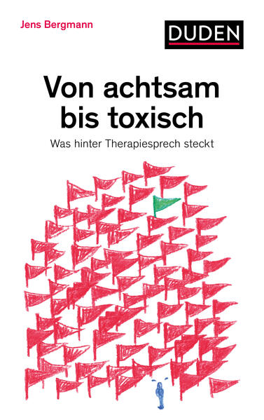 Produktbild: Von achtsam bis toxisch | Jens Bergmann