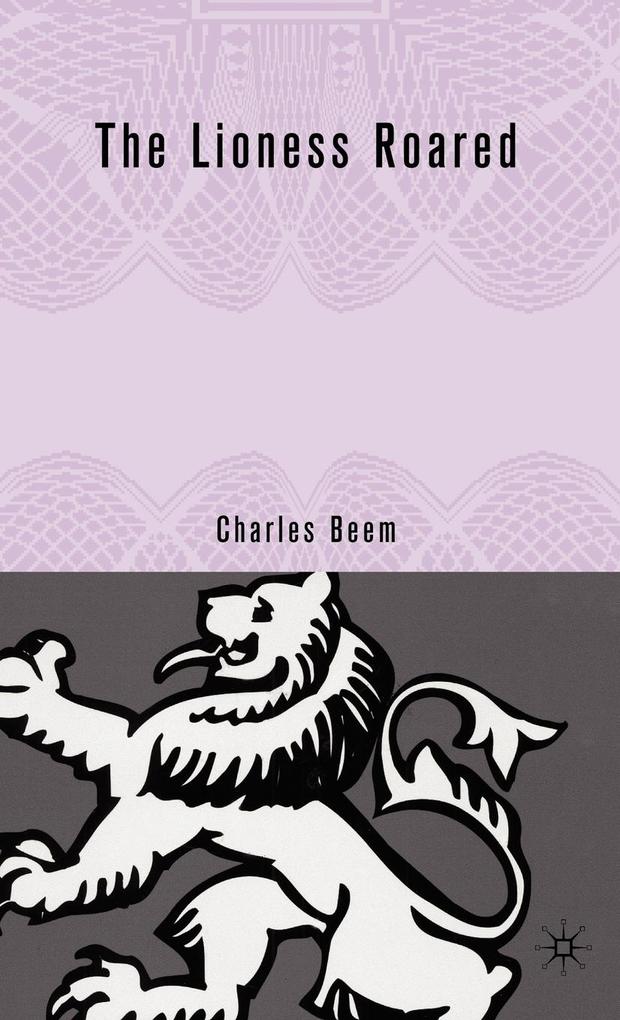 Produktbild: The Lioness Roared | C. Beem