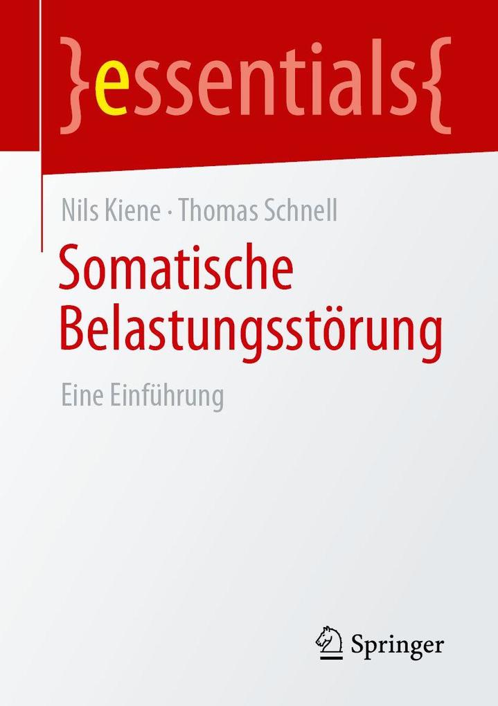 Produktbild: Somatische Belastungsstörung | Nils Kiene, Thomas Schnell