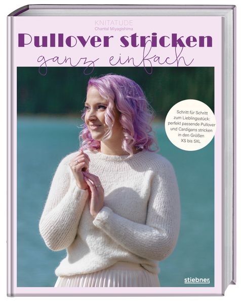 Produktbild: Pullover stricken ganz einfach | Chantal Miyagishima